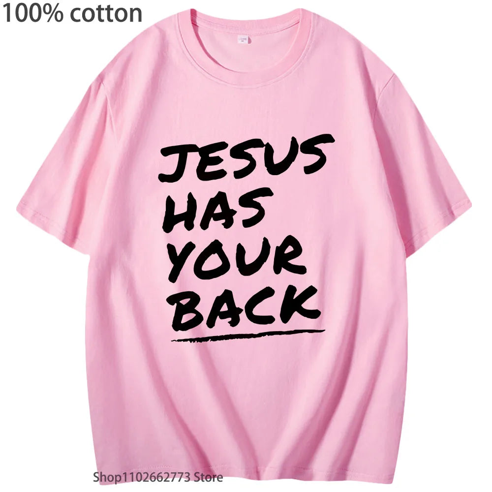 Jesus Has You Back T-Shirt