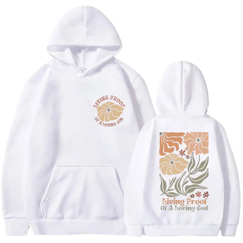 Christian Living Proof of A Loving God Hoodie