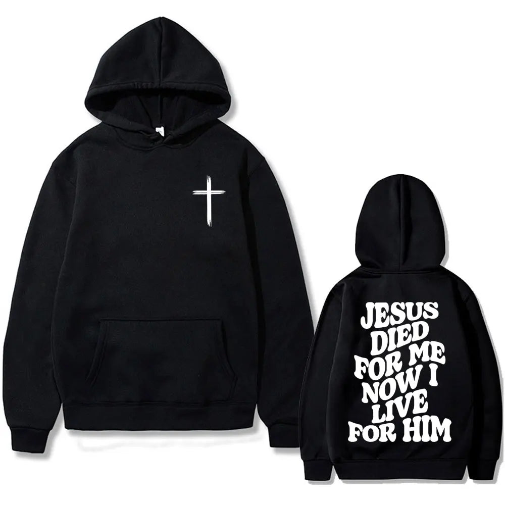 I Live for Him Bible Verse Print Hoodie