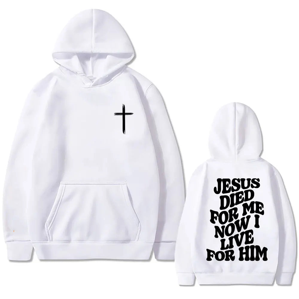 I Live for Him Bible Verse Print Hoodie
