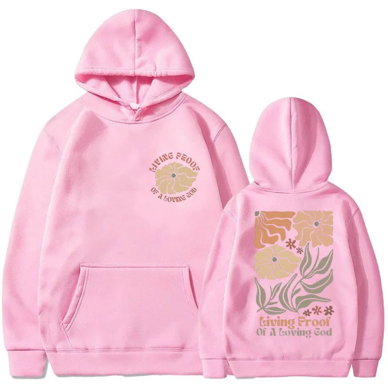 Christian Living Proof of A Loving God Hoodie